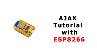 ESP8266 AJAX tutorial - send data without page refresing