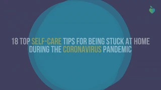 How to Practice Self-Care During the Coronavirus Pandemic