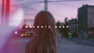 Melodic House Mix 2022 - Deep House from Ben Bohmer, MEDUZA, Lane 8, Yotto, Nu Aspect, Tru Concept