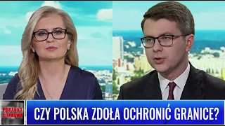 CZY POLSKA ZDOŁA OCHRONIĆ GRANICE? Gość: Piotr Muller