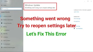 Something Went Wrong Try To Reopen Settings Later || Windows Update Error [FIXED]