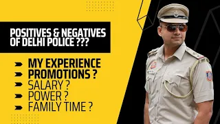 All About Delhi Police SI❗️My Experience❗️Promotion❗️Power❗️Family Time❗️Money❓️ 🤔 #ssccpo #ssccgl