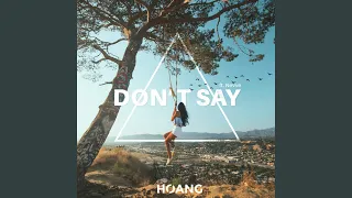 Don't Say (feat. Nevve)