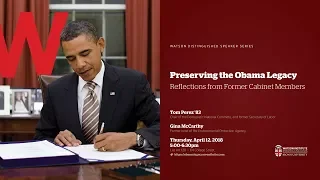 Preserving the Obama Legacy - Reflections from Former Cabinet Members