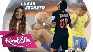 Neymar Jr ● LUGAR SECRETO - GABRIELA ROCHA (FUNK REMIX) Dj samir.