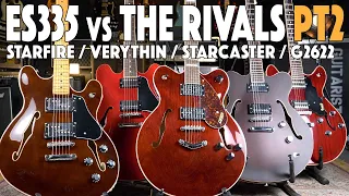 Epiphone ES-335 vs: Gretsch G2622 - Guild Starfire 1 - Squire CV Starcaster - Hofner Verythin