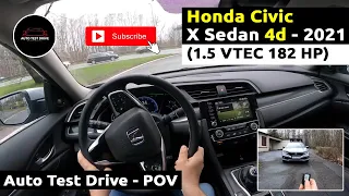 Honda Civic 4d - 2021 (1.5 VTEC 182 HP) | Honda Civic X Sedan 4d | 0-100 | POV Auto Test Drive