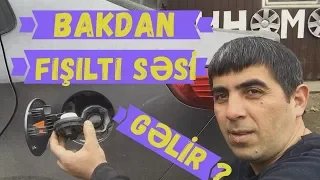 BENZİN ÇƏNİNİN AĞZINDAN GƏLƏN FIŞILTI SƏSİ - YANACAQ ÇƏNİNƏ hava Hardan dolur?