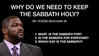 Voddie Baucham - The Sabbath and the 4th Commandment - Explained by a 1st day Sabbatarian