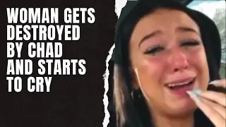 Woman Gets Destroyed By Chad And Starts To Cry. Woman Get's Rejected By Man Ultimate Compilation