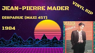 Jean-Pierre Mader - Disparue (1984) (Maxi 45T)