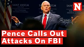 Pence: Attacking FBI For Trump Raid 'As Wrong As Calls To Defund The Police'