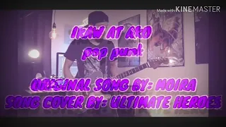 IKAW AT AKO (jason & moira) COVER BY ULTIMATE HEROES