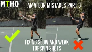 Part 3 | How To CONSISTENTLY Hit BETTER GROUNDSTROKES - Too Much Topspin And Racket Head Speed?