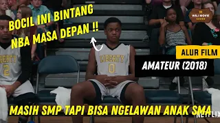 BOCIL SMP INI BISA NGALAHIN ANAK SMA DAN BAKAL JADI CALON BINTANG NBA - ALUR FILM AMATEUR (2018)