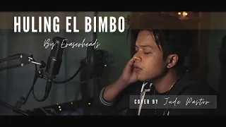 Huling El Bimbo by Eraserheads | Jude Pastor (Short Cover)