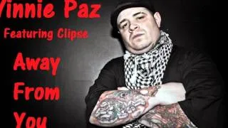 Vinnie Paz ft Clipse - Away From You [El Dee Mix]