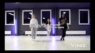Rihanna - Pon De Replay Dance | Choreographie von Janne