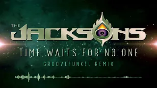 ⏳ The Jacksons - Time Waits for No One (Groovefunkel Remix)❤️
