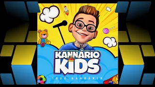 IGOR KANNÁRIO - KANNARIO KIDS - REPERTÓRIO 2023 (menu disponível)