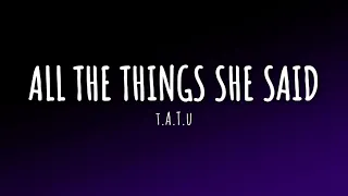 t.A.T.u. - All The Things She Said (Slowed + Lyrics)