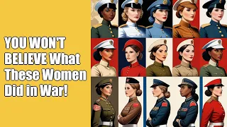 WOMEN IN WAR: The Untold Stories of Bravery! - Movie - made by AI