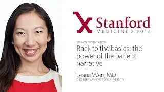 Leana Wen on the power of the patient narrative