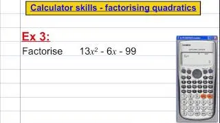 CASIO FX 991ES PLUS: Calculator skills - factorising quadratics