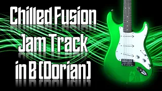 Chilled Fusion Jam Track in B (Dorian) 🎸 Guitar Backing Track