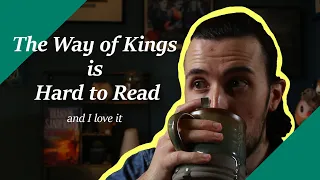 The Way of Kings is hard to read and I love it (No Spoilers!)