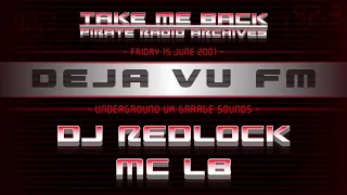 Old School UK Garage | DJ Redlock & MC LB | Deja Vu FM 92.3 (Pirate Radio London)