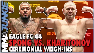 Eagle FC 44: Tyrone Spong vs. Sergei Kharitonov ceremonial weigh-ins