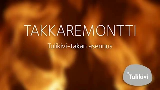 Takkaremontti: Uuden takan asennus