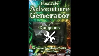 FlexTale Adventure Generator: Dungeons, the most complete for solo, co-op and traditional play!