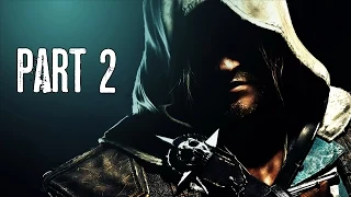 Assassin's Creed IV Black Flag Walkthrough Gameplay - Part 2 - Sample 17  (PC, PS4, XBOX One)