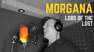 Morgana - LORD OF THE LOST | Vocal Cover by Mikey G.W.