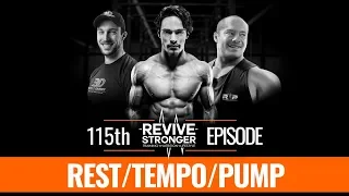 115: The Rest, Tempo, Pump Work Roundtable - Mike Israetel & Menno Henselmans