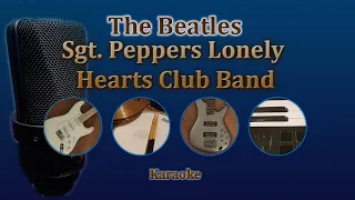 Sgt. Peppers Lonely Hearts Club - The Beatles (Karaoke)