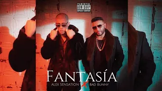 Fantasia - Bad bunny Ft. Alex Sensation (Audio Oficial)
