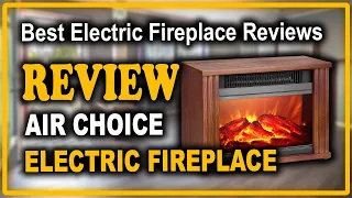 Air Choice Electric Fireplace Heater Review - Best Electric Fireplace Reviews