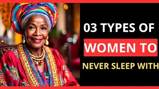 bad girl : 03 types of women to never sleep with