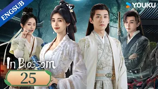 [In Blossom] EP25 | Thriller Romance Drama | Ju Jingyi/Liu Xueyi | YOUKU