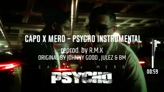 CAPO x MERO - PSYCHO INSTRUMENTAL (reprod. by R.M.K)