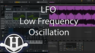 LFO's (Low Frequency Oscillation) - Audio Tools Explained