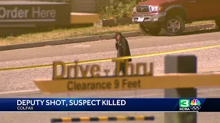 Northern California Shooting | Deputy shot and suspect killed in Colfax