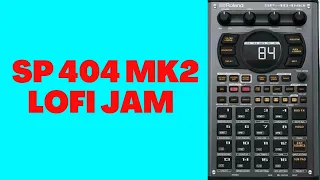 SP404 MK2 Lofi Jam using a loop that I sound designed in FL Studio