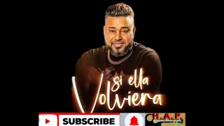 2023 Luis Miguel del amargue-si ella volviera (nuevo 2023)