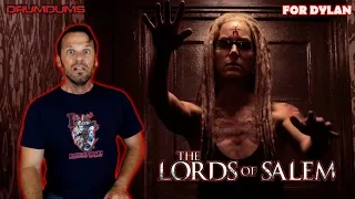 Drumdums Reviews LORDS OF SALEM (RIP Dylan Clancy)