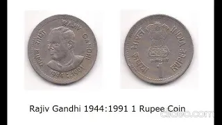 Rajiv Gandhi - 1944 : 1991 - 1 Rupee Coin