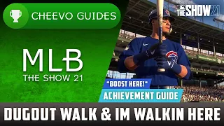 MLB The Show 21 - Dugout Walk & I'm Walkin' Here | Achievement / Trophy Guide **BOOST METHOD**